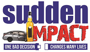 Sudden Impact - One Bad Decision - Changes Many Lives